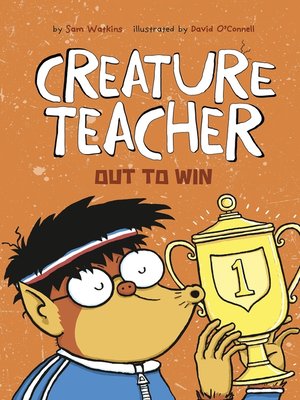 cover image of Creature Teacher Out to Win